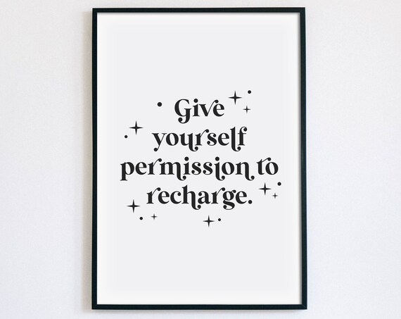 Give Yourself Permission To Recharge Mental Health Serif Wall Art
