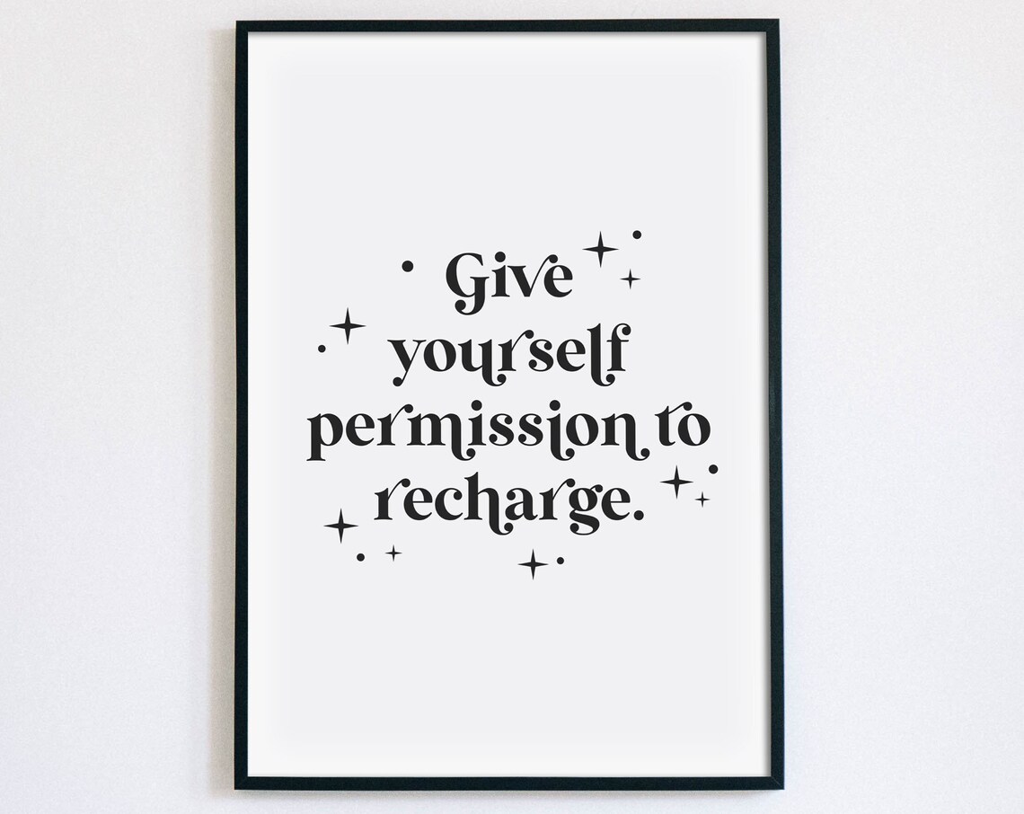 Give Yourself Permission To Recharge Mental Health Serif Wall Art