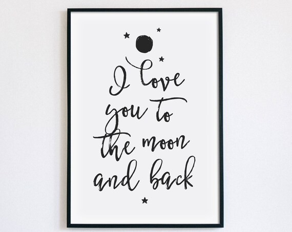 I Love You To The Moon And Back Nursery Star Quote Wall Poster