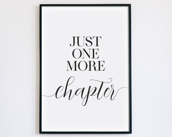 Just One More Chapter Print Reading Nook Poster Book Lover Quote Wall Art Be Quiet Sign Home Library Decor Instant