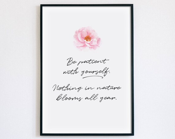 Be Patient With Yourself Nature Blooms Pink Peony Watercolor Poster