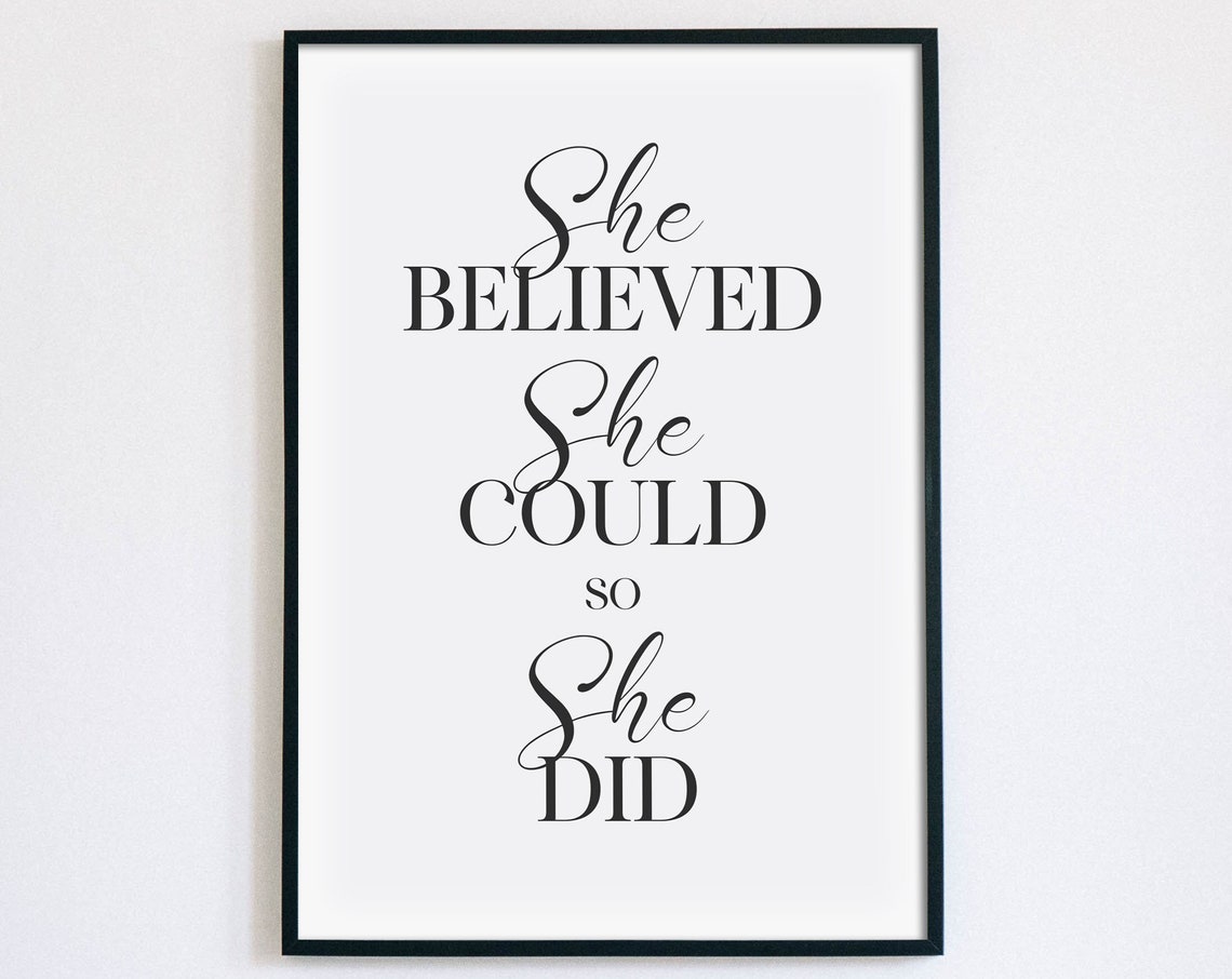 She Believed She Could So She Did Feminist Empowerment Quote Poster