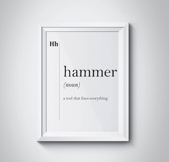 Hammer Funny Dictionary Definition Typography Quote Humor Poster