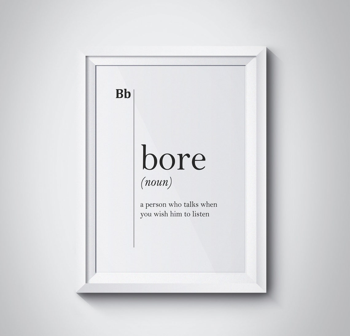 Bore Funny Dictionary Definition Minimalist Satirical Witty Poster