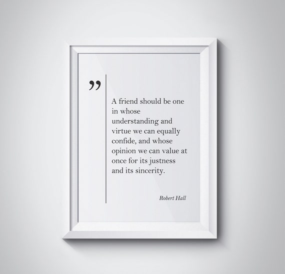 Robert Hall Quote Best Friend Gift Friendship Quote Old Friend Gift Robert Hall Wall Art Friendship Gift Robert Hall Print Friend Poster