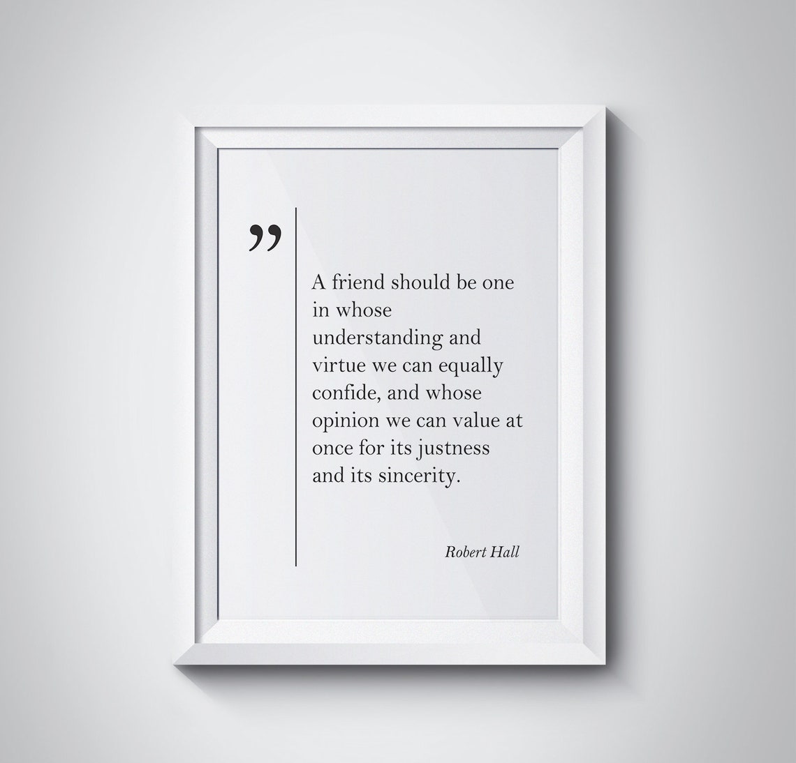 Robert Hall Friendship Confidence and Virtue Quote Minimalist Poster
