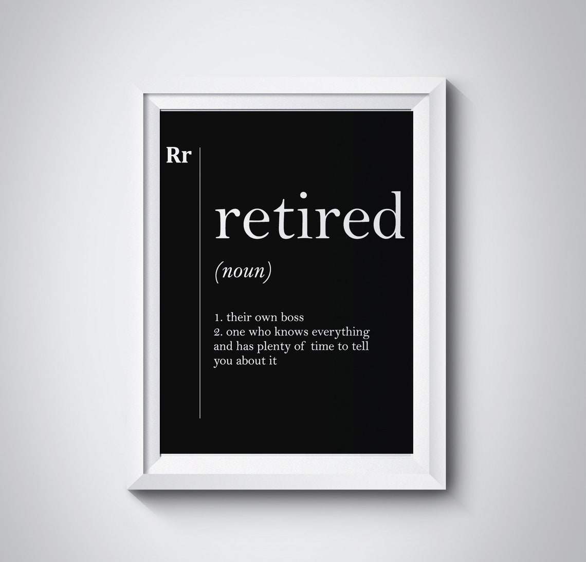 Retired Funny Definition Retirement Gift Grandparent Black Poster