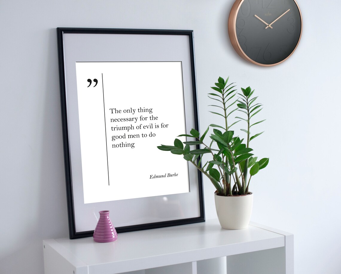 Edmund Burke Quote Motivational Art Edmund Burke Art Inspiring Wall Art Edmund Burke Print Great Quotes Burke Poster Inspiration Home Decor - Image 2