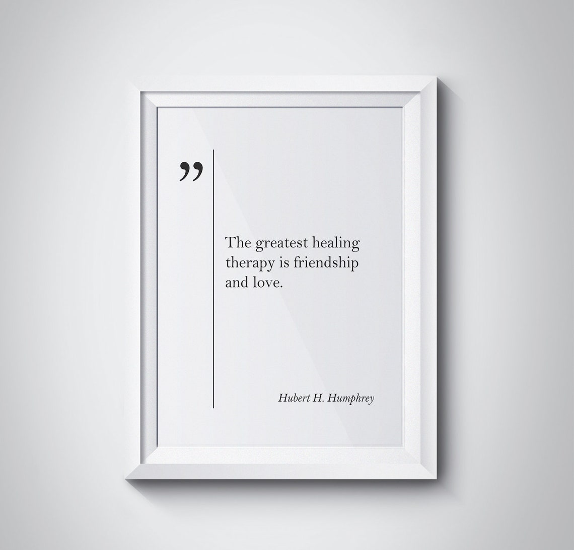 Hubert H Humphrey Quote Friend Gift Friendship Quote Friendship Print Hubert Humphrey Wall Art Female Friendship Gift Hubert Humphrey Print