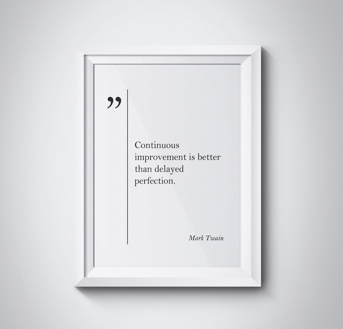 Mark Twain Continuous Improvement Better Than Perfection Quote Poster