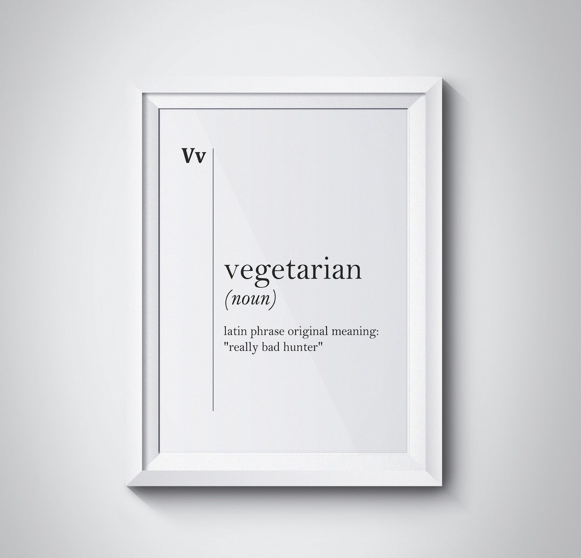 Vegetarian Funny Dictionary Definition Bad Hunter Quote Wall Poster