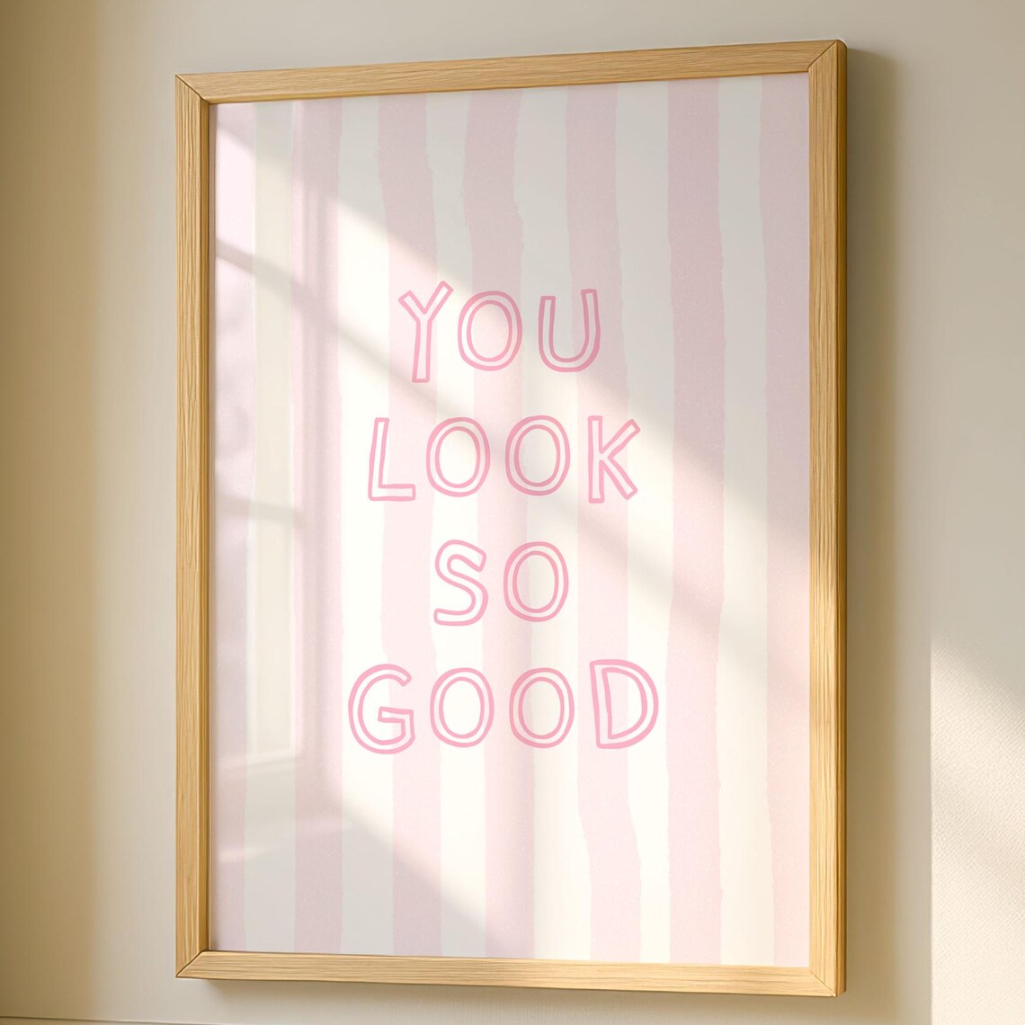 You Look So Good Pink Bathroom Art Print