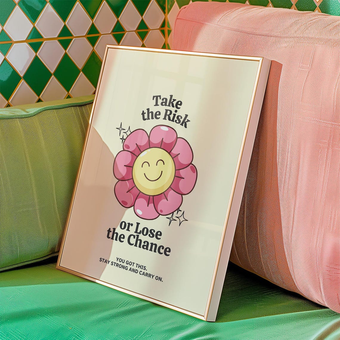 Take the Risk or Lose the Chance Pink Smiley Flower Affirmation Poster - Image 4