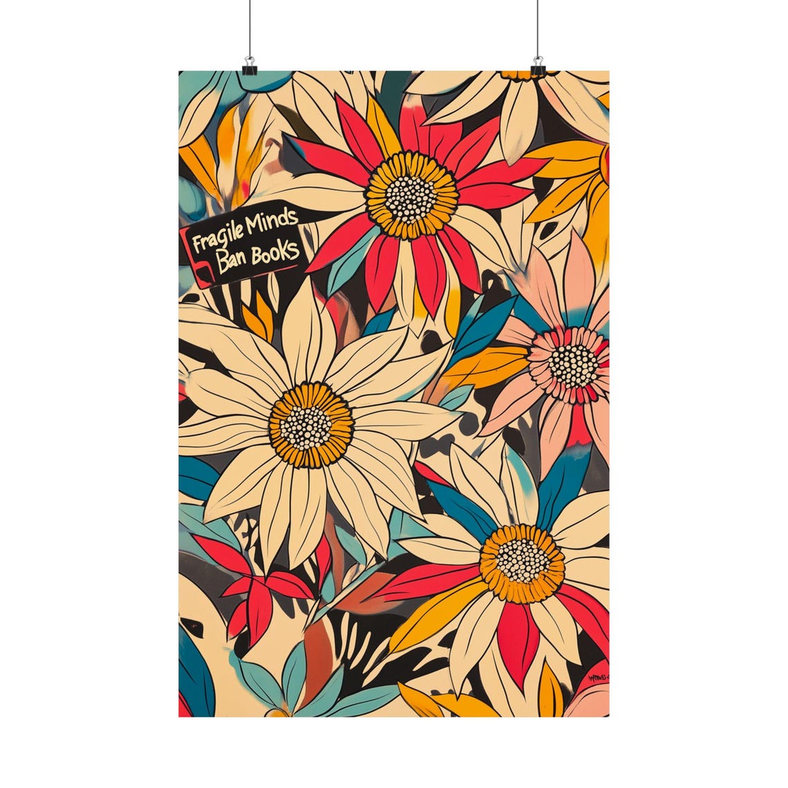 Fragile Minds Ban Books Bold Retro Floral Anti Censorship Poster