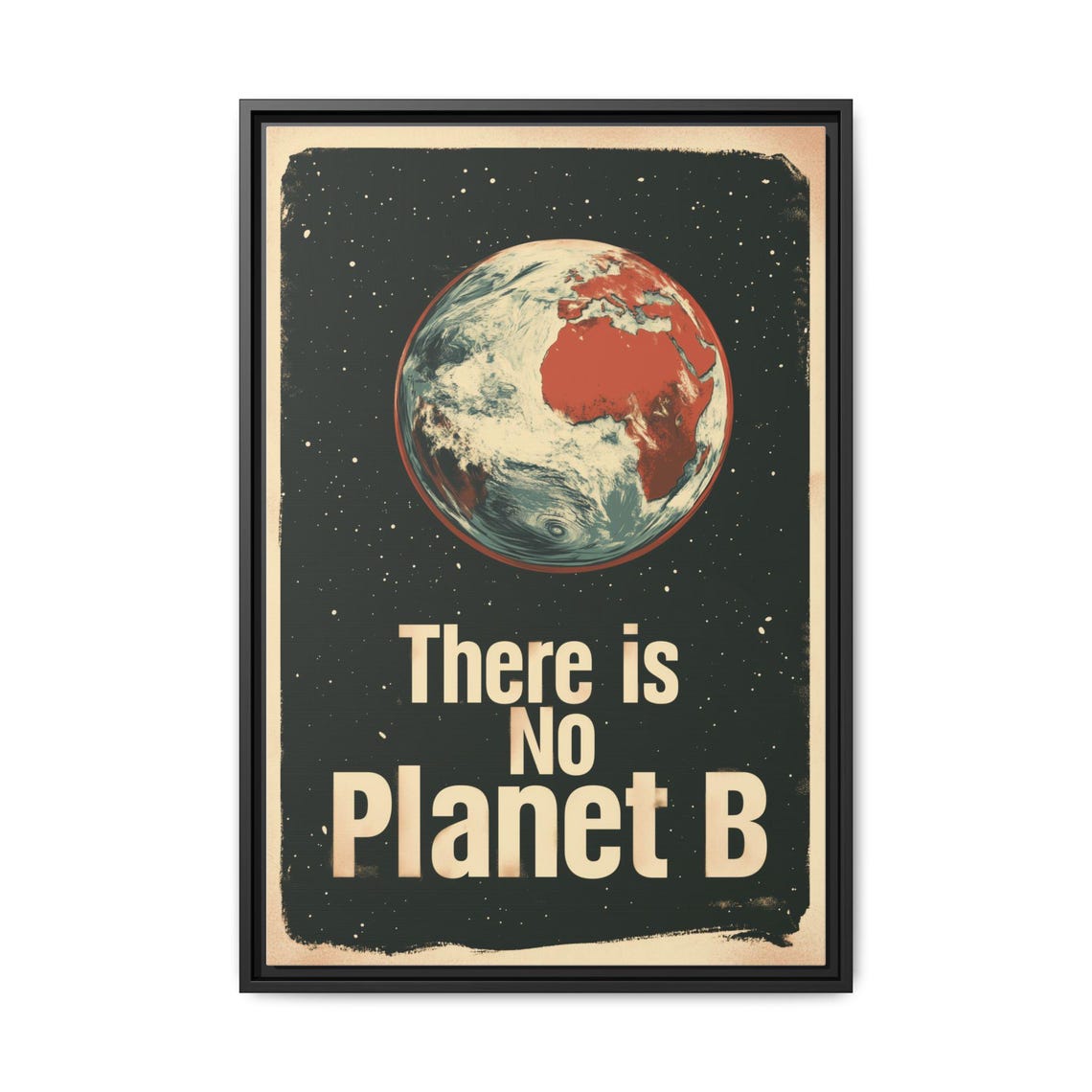 There Is No Planet B Retro Earth Space Environmental Protest Poster - Image 4