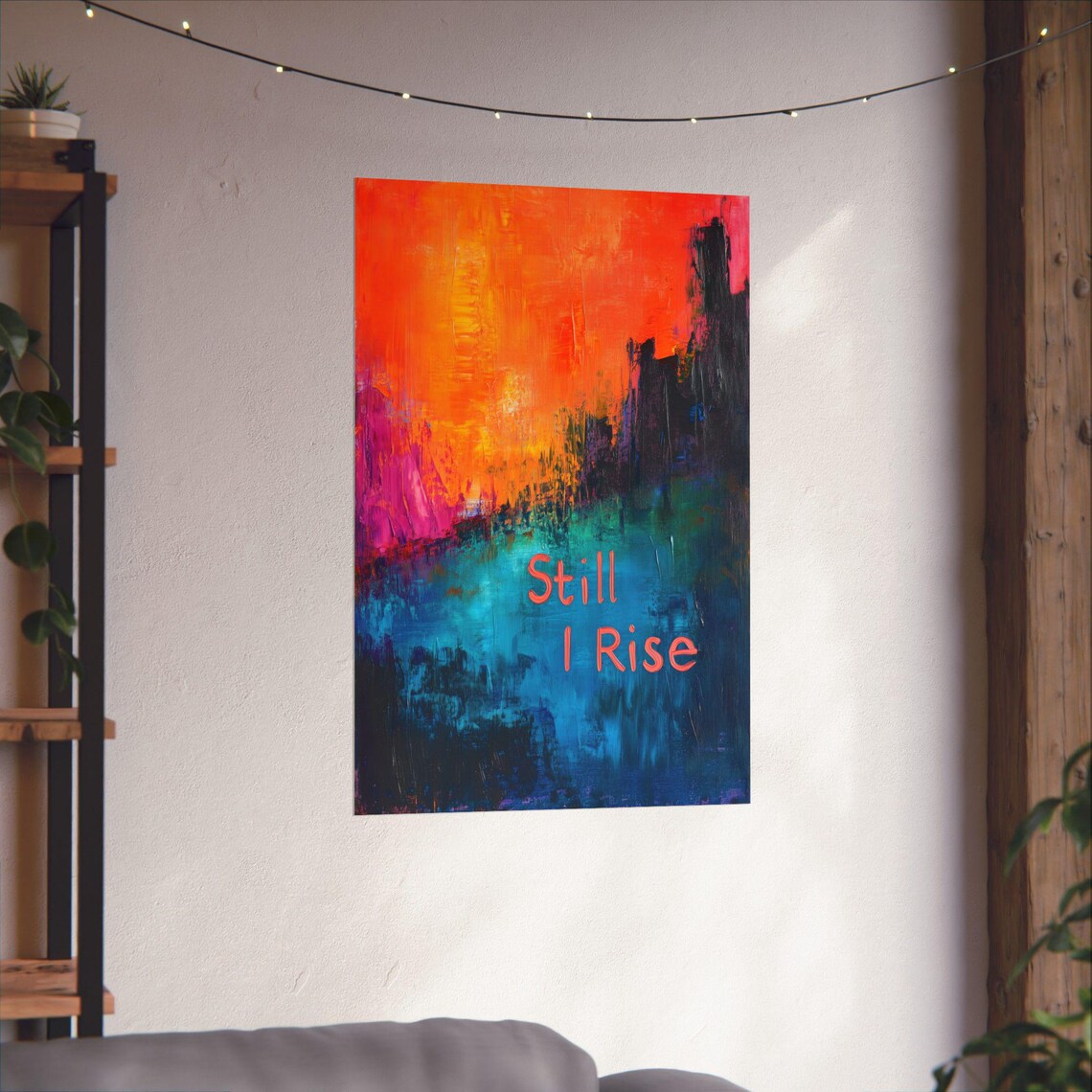 Still I Rise Maya Angelou Quote Abstract Impressionist Art Poster - Image 3