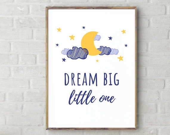 Dream Big Little One Instant Babys Room Wall Art Baby Shower Gift Cute Art For Nursery Moon Clouds And Stars Wall Art