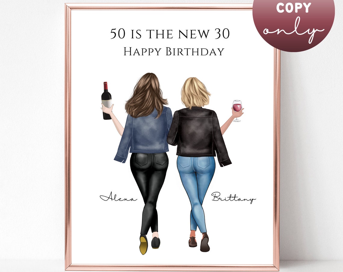 Best Friend Gifts 30th Birthday Gift 40th 50th Any Age Birthday Best Friends Print Gift For Her Sister Gifts Christmas Gifts 1