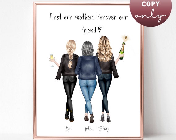 First Our Mother Forever Our Friend Kira Mom Emily Portrait Poster Gift