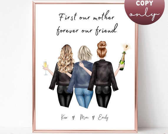 First Our Mother Forever Our Friend Custom Mother Daughters Poster
