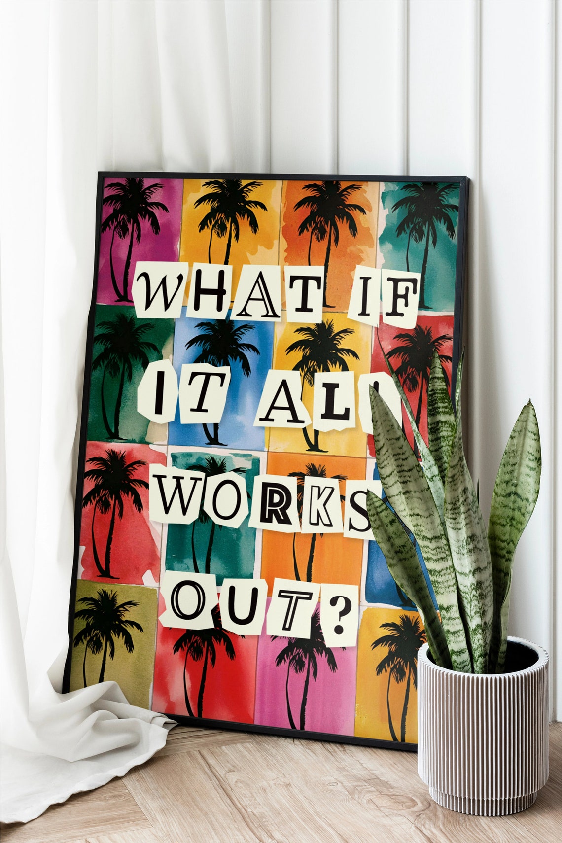 What If It All Works Out Colorful Watercolor Palm Tree Quote Poster - Image 4