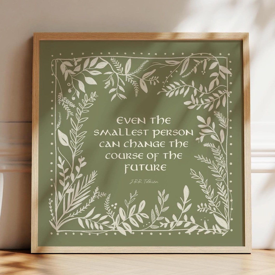 Lord Of The Rings Nursery Art Even The Smallest Person Can Change The Course Of The Future Print For Boys Or Girls Room Sage Green