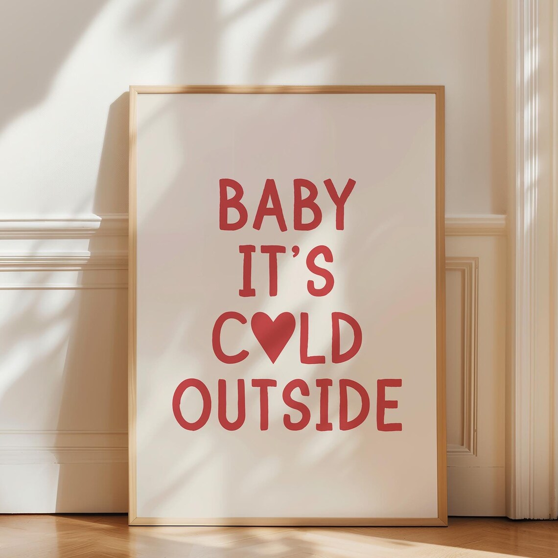 Baby Its Cold Outside Red Heart Block Letters Winter Holiday Wall Poster