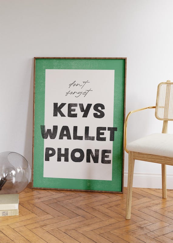 Dont Forget Keys Wallet Phone Wall Art Entryway Print Trendy Print Wall Decor Green Wall Art Living Room Funny Print Gift For Friends
