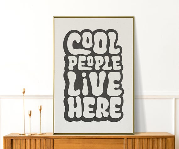 Cool People Live Here Retro Minimalist Print Funny Living Room Wall Art Preppy Apartment Decor Funny Wall Decor Neutral Print Home Gift
