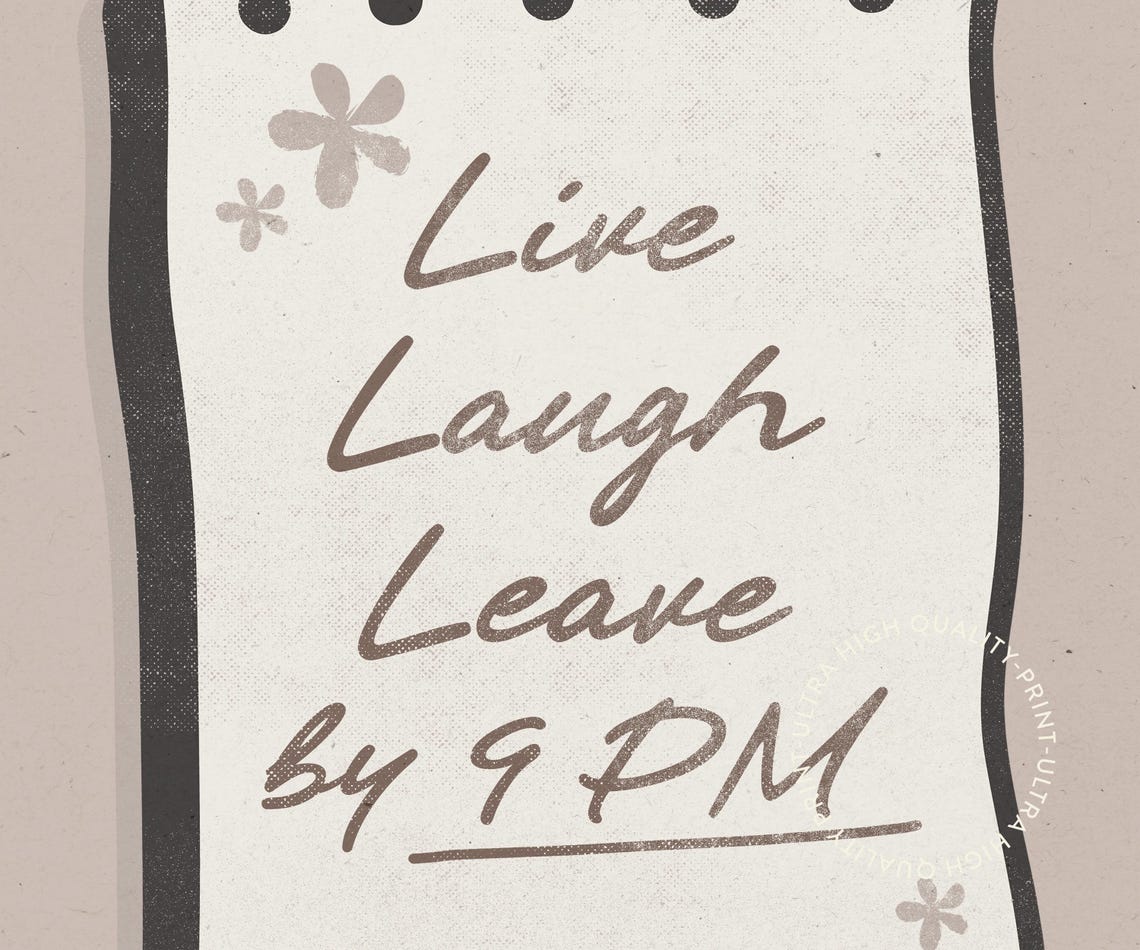 Live Laugh Leave By 9 PM Funny Homebody Introvert Retro Humor Poster - Image 5