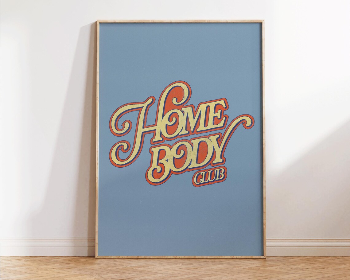 Home Body Club Retro Swirly Orange Lettering Blue Background Poster - Image 4