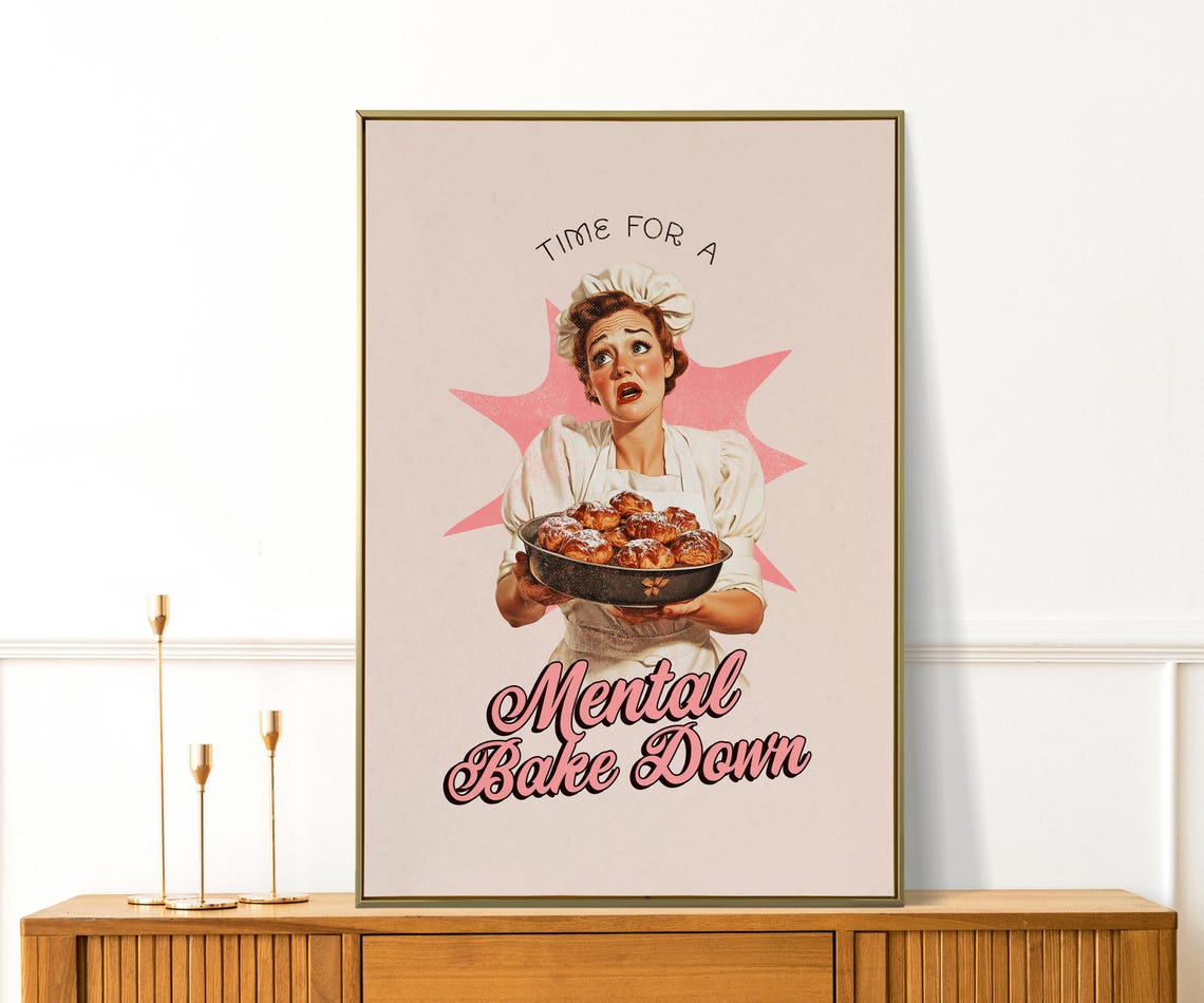 Time For A Mental Bake Down Retro Housewife Funny Kitchen Poster - Image 3