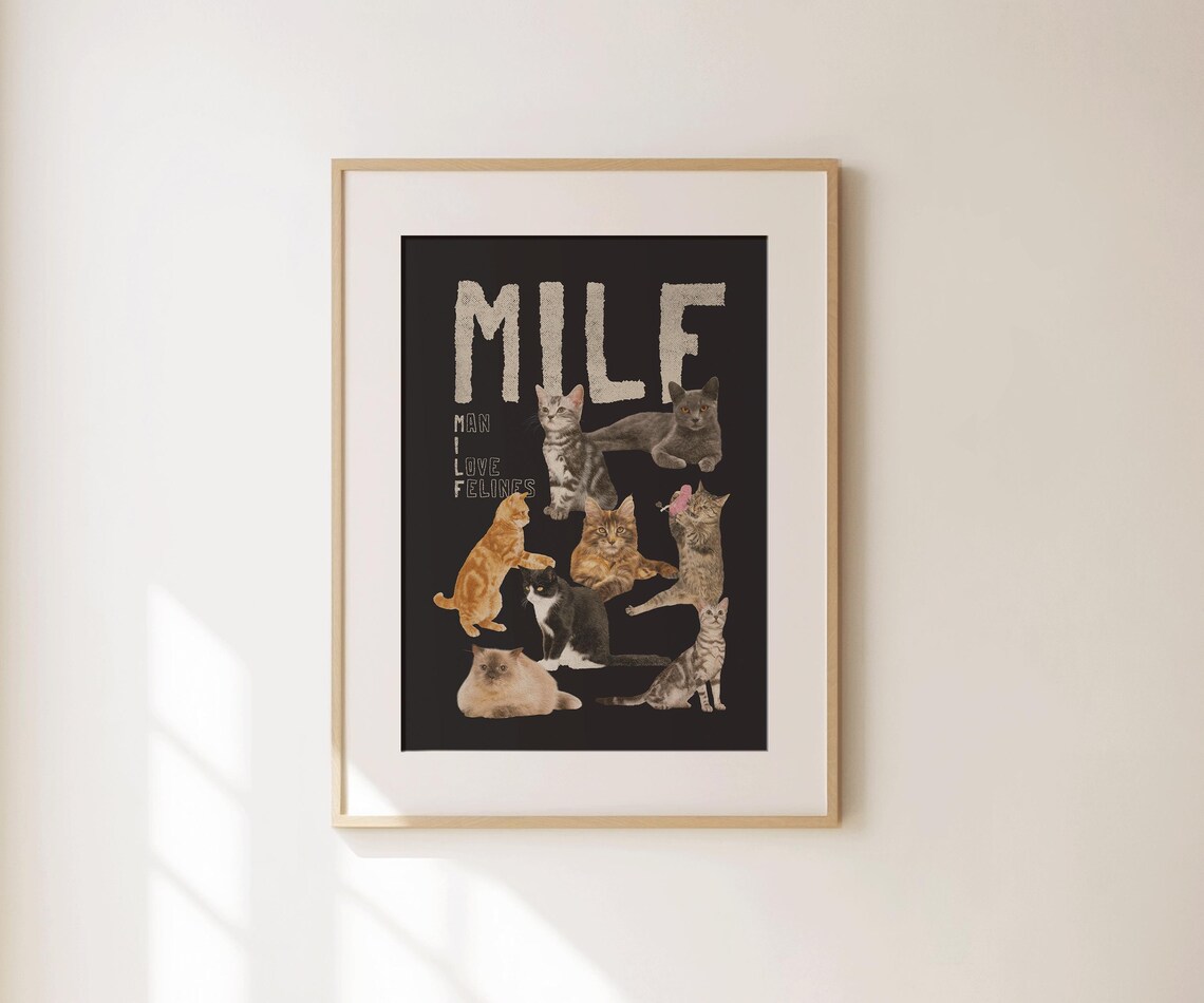MILF Man I Love Felines Funny Cat Collage Black Typography Poster