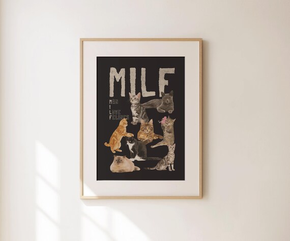 MILF Man I Love Felines Funny Cat Collage Black Typography Poster