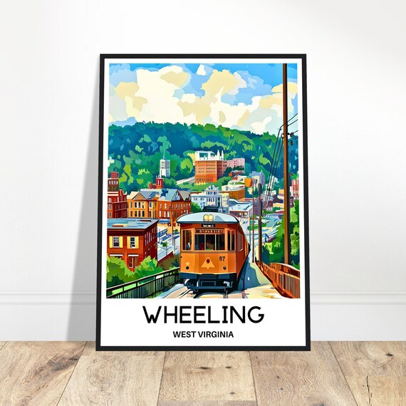 Wheeling Travel Print Poster Art West Virginia Lover Gift Wall Hanging Illustration Home Office Room Decor