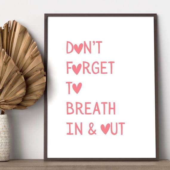 Dont Forget To Breath In Out Print Cute Pink Wall Art Trendy Poster Daily Reminder Relax Kitchen Minimalist Home Decoration