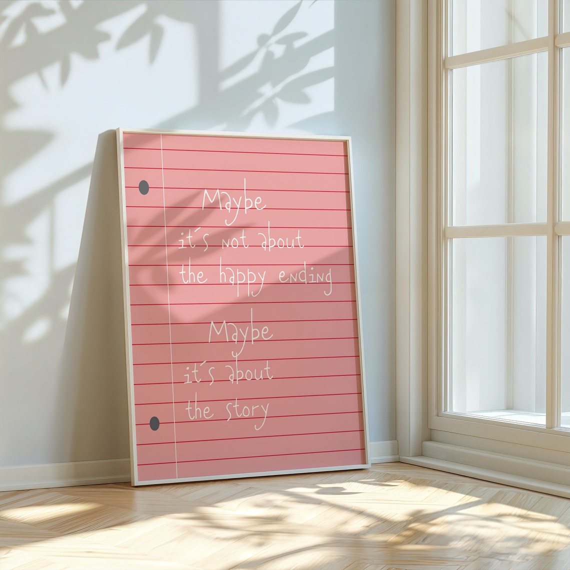 Maybe Its Not About The Happy Ending Pink Notebook Quote Poster - Image 2