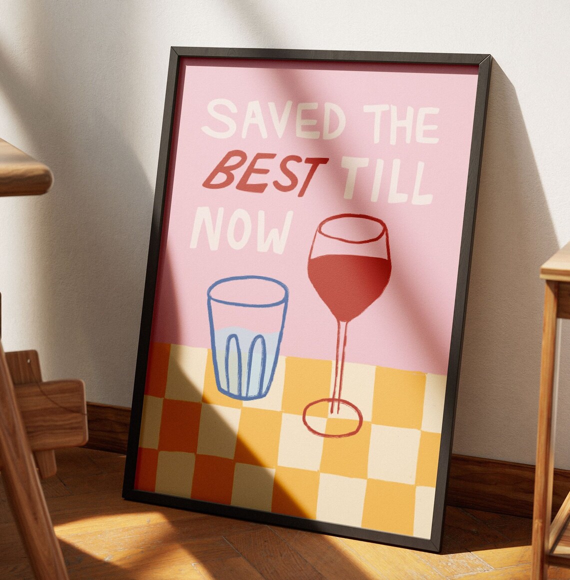 Saved The Best Till Now Red Wine Glass Retro Kitchen Art Poster - Image 2