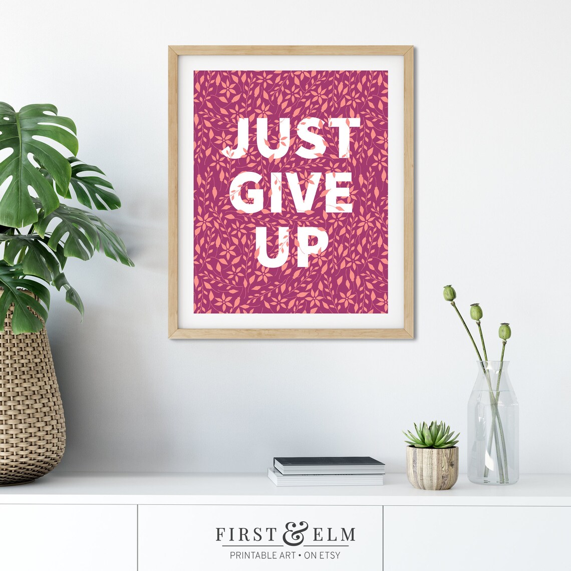 Just Give Up Funny Demotivational Floral Pink Humor Office Art Print - Image 3