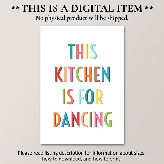 This Kitchen Is Made for Dancing Art Print