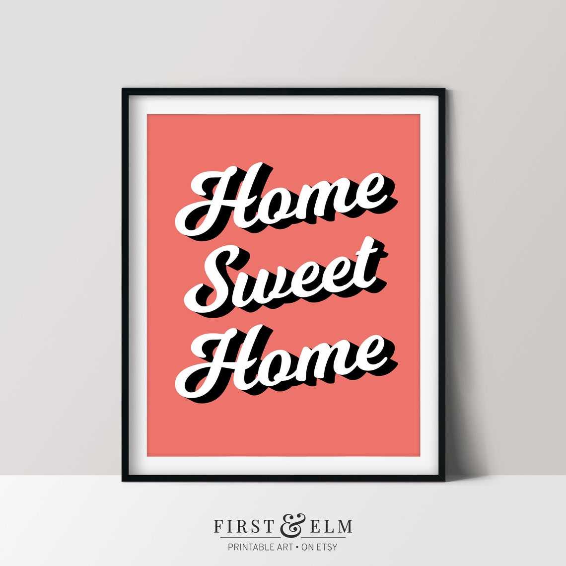 Home Sweet Home Bold Coral Script Typography Housewarming Poster