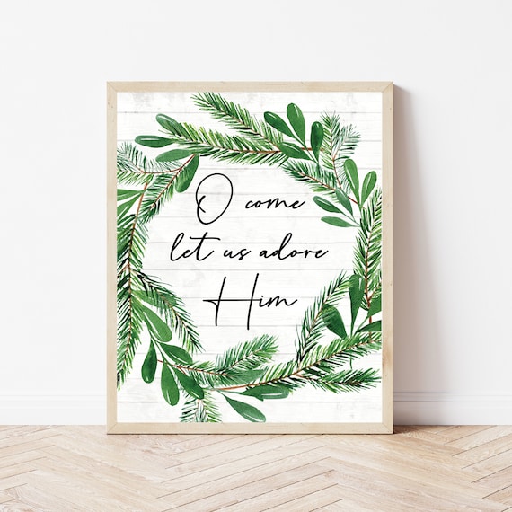 O Come Let Us Adore Him Farmhouse Christmas Greenery Wreath Poster