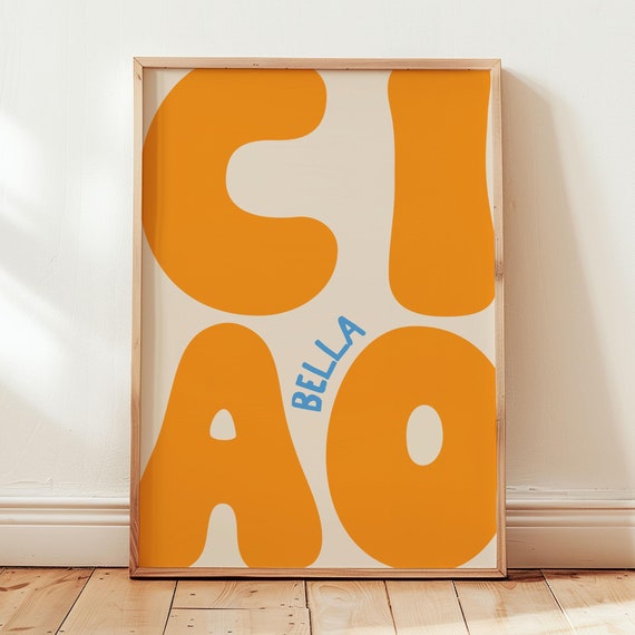 Ciao Bella Art Print Orange And Blue Bold Girly Preppy Home Poster Trendy Home Decor Typography Poster Girly Bedroom Art Dorm Decor Art
