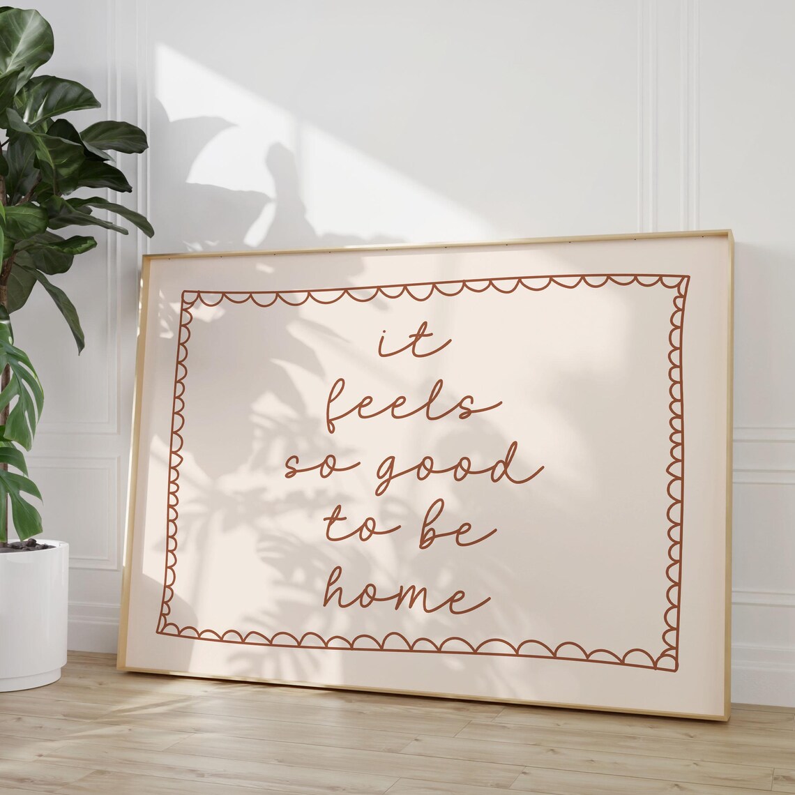 It Feels So Good To Be Home Cozy Rust Script Scalloped Poster