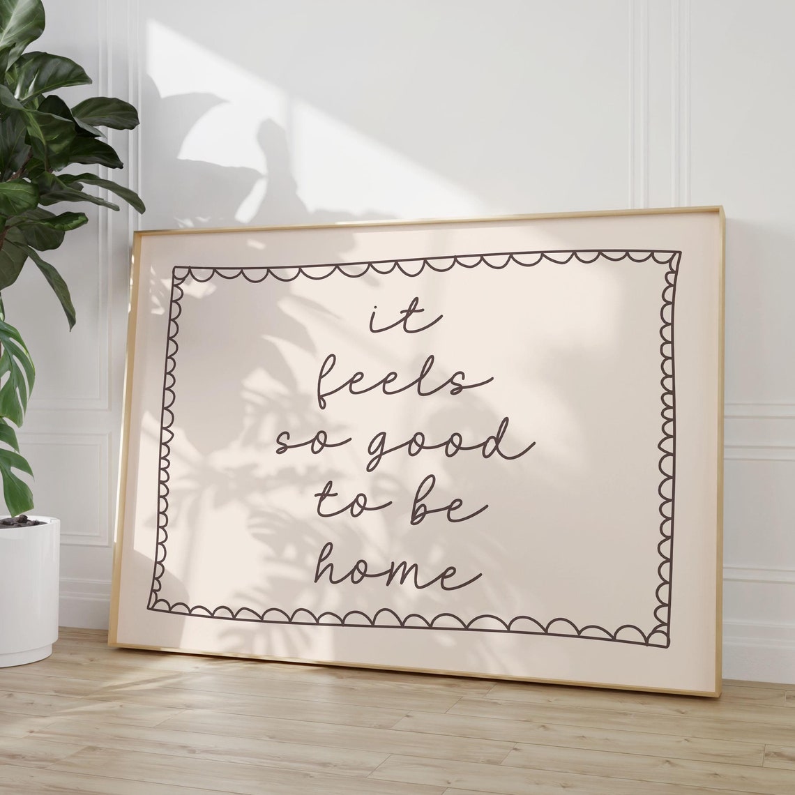 It Feels So Good To Be Home Cozy Black Script Scalloped Poster