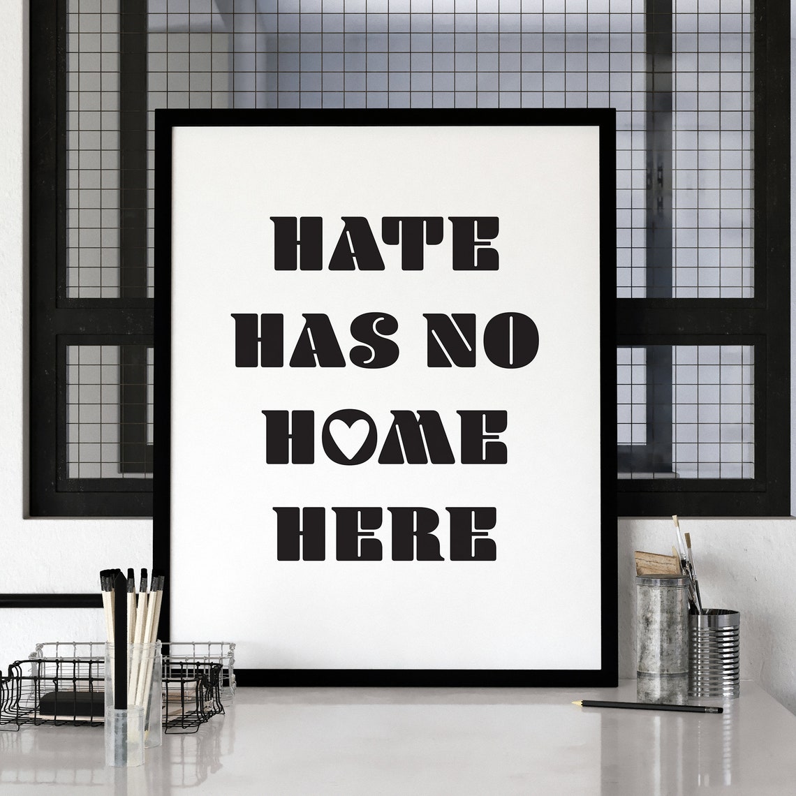 Hate Has No Home Here Bold Lettering Statement Entryway Decor Poster