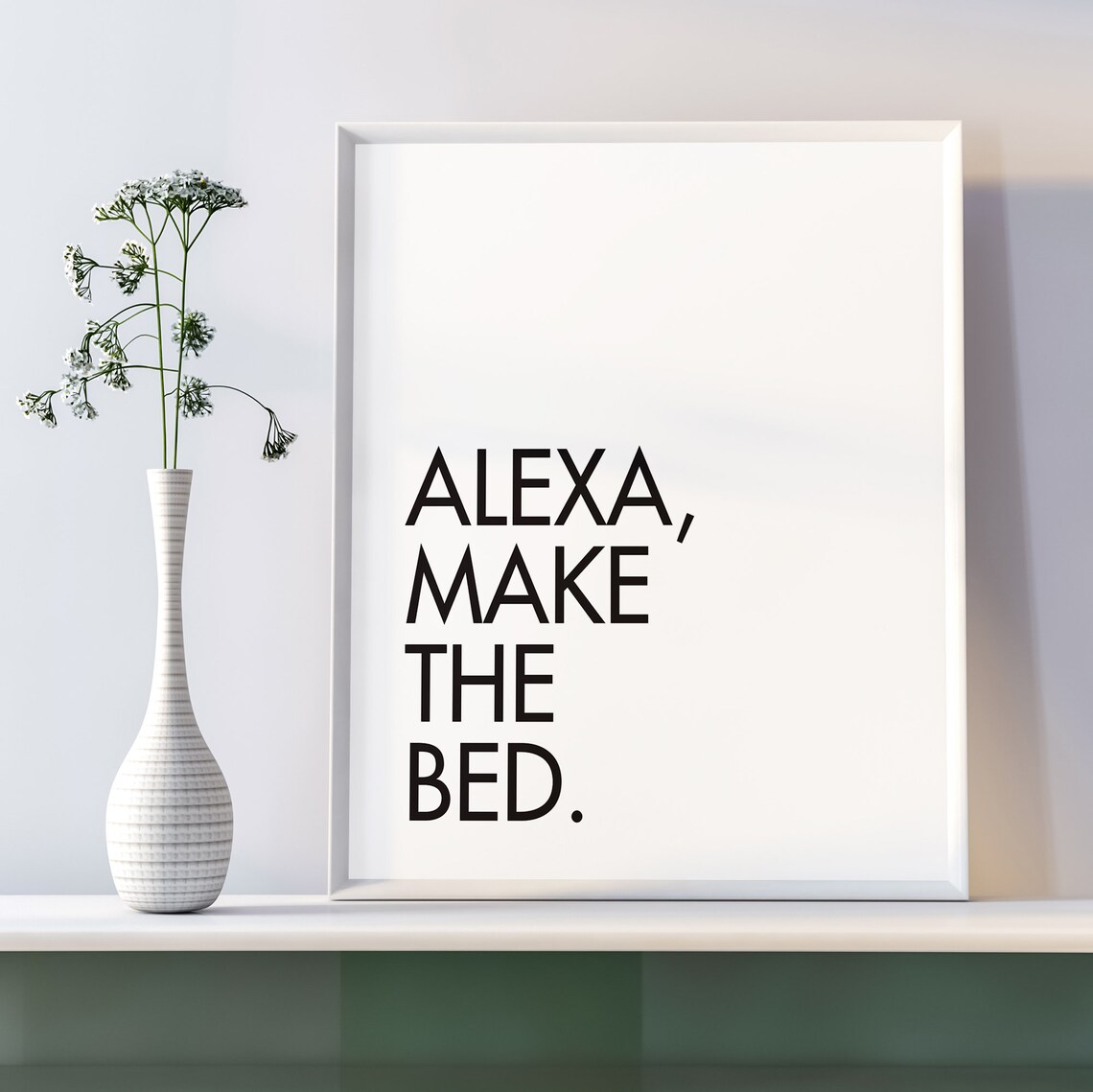 Alexa Make The Bed Bedroom Decor Poster Print - Image 2