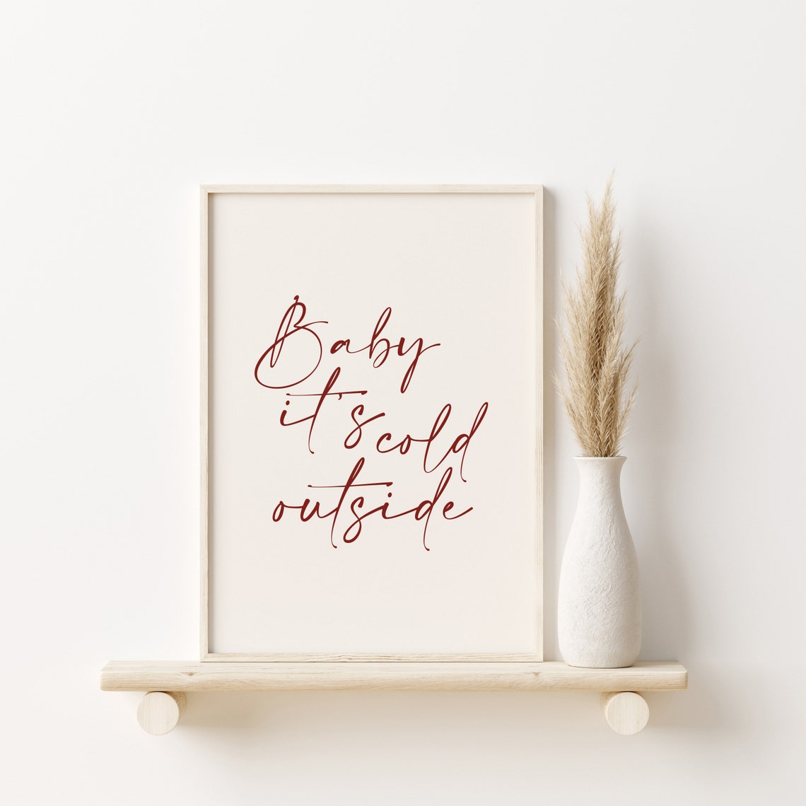 Baby It's Cold Outside Quote Red Script Cream Christmas Poster - Image 2