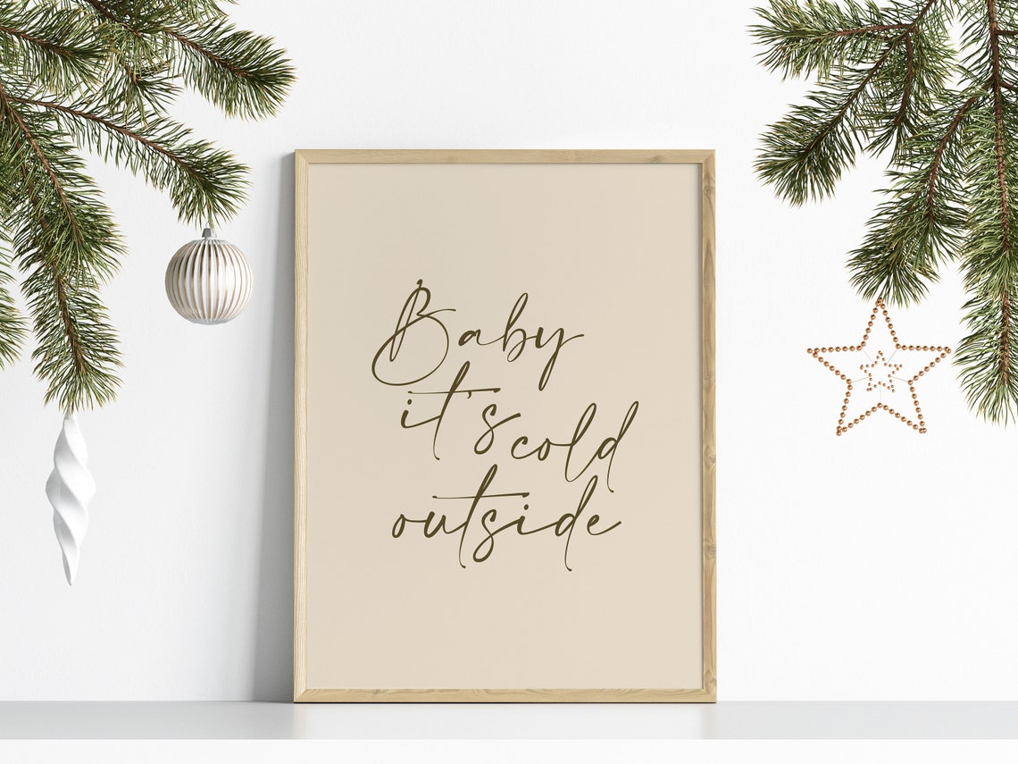 Baby Its Cold Outside Script Poster Beige Boho Christmas Quote Art - Image 4