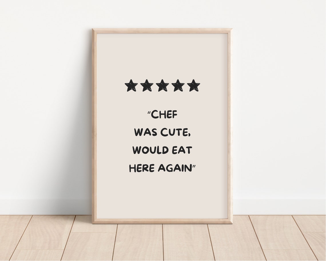 Chef Was Cute Five Star Review Funny Quote Poster For Kitchens - Image 2
